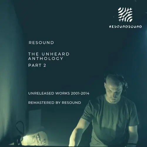 The Unheard Anthology, Part 2