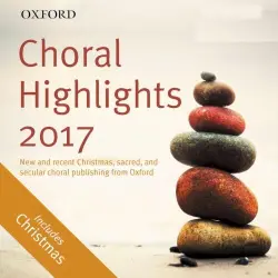 Choral highlights 2017 Choral highlights 2017