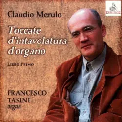 Toccate d’intavolatura d’organo: Libro Primo