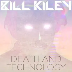 DEATH AND TECHNOLOGY