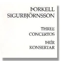 Three concertos / Þrír Konsertar