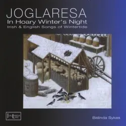 In Hoary Winter's Night: Irish and English Songs of Wintertide