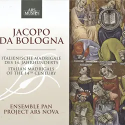 Italienische Madrigale Des 14. Jahrehunderts / Italian Madrigals Of The 14th Century