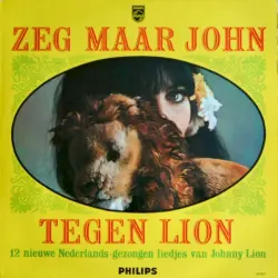 Zeg maar John tegen Lion