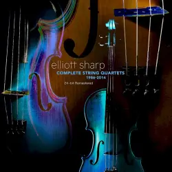 Complete String Quartets 1986-2014: 24-bit Remastered