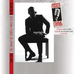 Vol 2. The Songs of Curtis Mayfield: A Tribute