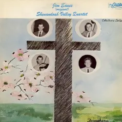 Jim Eanes (Original) Shenandoah Valley Quartet