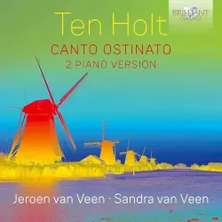 Ten Holt: Canto Ostinato, 2 Piano Version