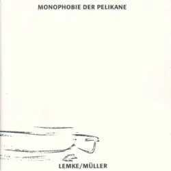Monophobie Der Pelikane
