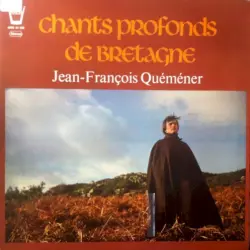 Chants profonds de Bretagne