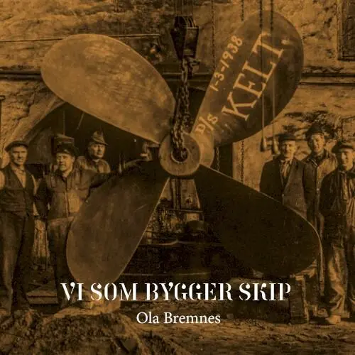 Vi som bygge skip