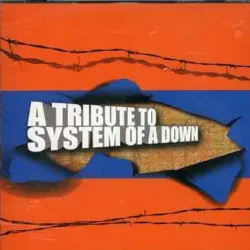 A Tribute to System of a Down