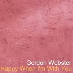 Happy When I'm With You