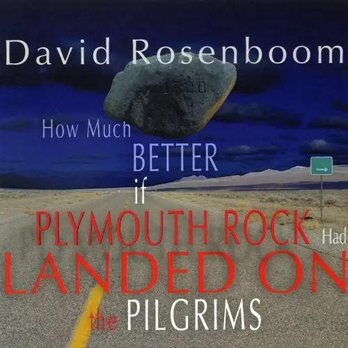 How Much Better If Plymouth Rock Had Landed on the Pilgrims
