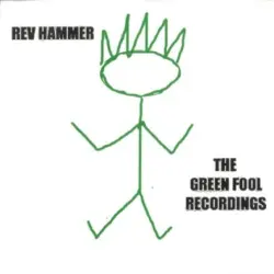 The Green Fool Recordings
