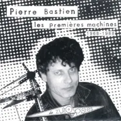 Les Premières Machines 1968 - 1988