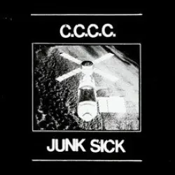 C.C.C.C. / Junk Sick