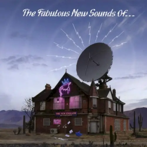 The Fabulous New Sounds Of…