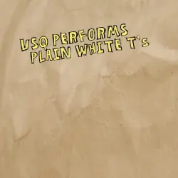 VSQ Performs Plain White T’s