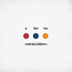 <atrás/além> <atrás/além>