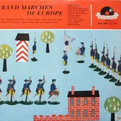 Band Marches of Europe Band Marches of Europe