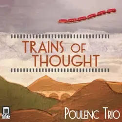 Trains of Thought