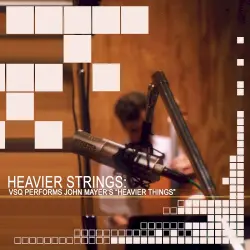 Heavier Strings: VSQ Performs John Mayer’s “Heavier Things”