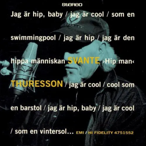 Jag är hip, baby...