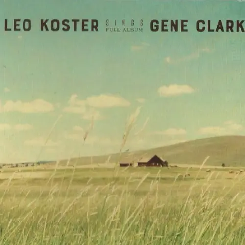 Leo Koster Sings Gene Clark