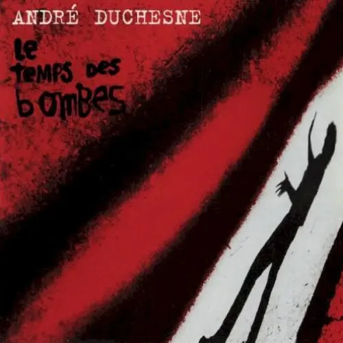 Le temps des bombes