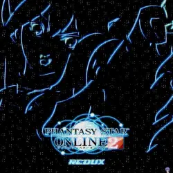 ★PHANTASY STAR REDUX★