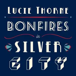 Bonfires in Silver City