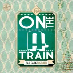 On the a Train - Retro Style