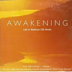 Life In Balance CD Series - Volume 1 - Awakening