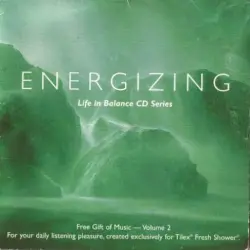 Life in Balance CD Series - Volume 2 - Energizing