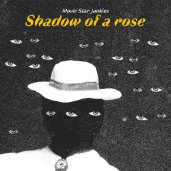 Shadow of a Rose