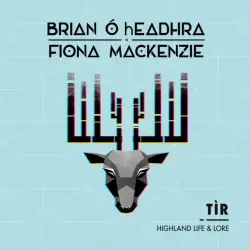 Tìr: Highland Life & Lore