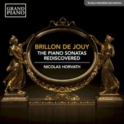 The Piano Sonatas Rediscovered
