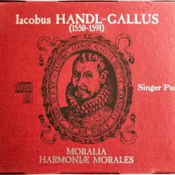 Iacobus Handl-Gallus: Moralia - Harmoniæ Morales