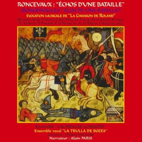 Roncevaux: “Échos d'une Bataille”. Évocation Musicale de “La Chanson de Roland”
