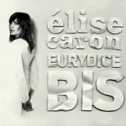 Eurydice Bis
