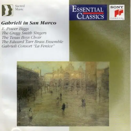 Gabrieli in San Marco - Music for a capella choirs and multiple choirs, brass & organ