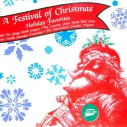 A Festival Of Christmas - Holiday Favorites