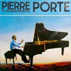 Pierre Porte et son Grand Orchestre