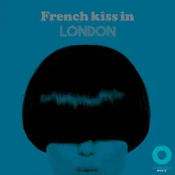French Kiss in London