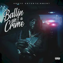 Ballin Ain't a Crime
