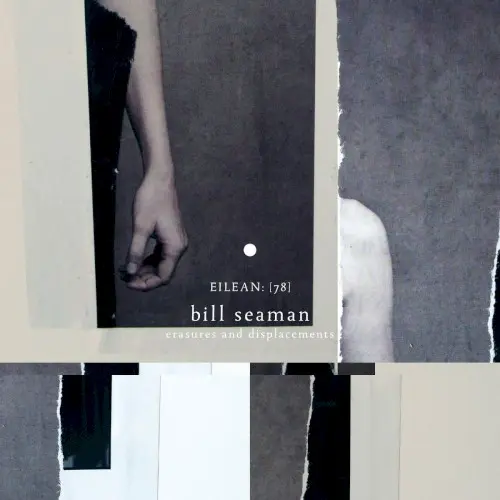 Erasures and Displacements (eilean 78)