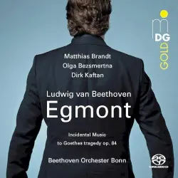 Beethoven: Egmont, Op. 84 Beethoven: Egmont, Op. 84