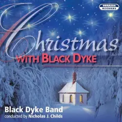 Christmas With Black Dyke Christmas With Black Dyke