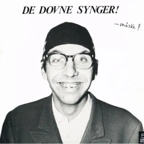 De dovne synger (Måske!)